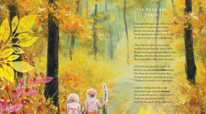 The Road Not Taken, Robert Frost Robert Frost